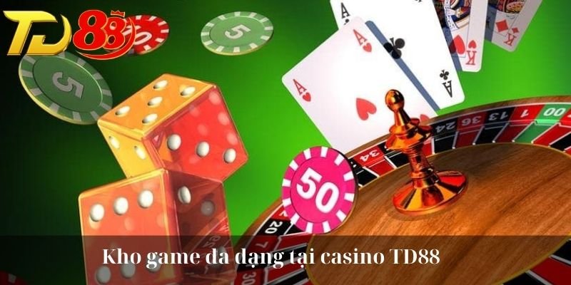 Kho game đa dạng tại casino TD88